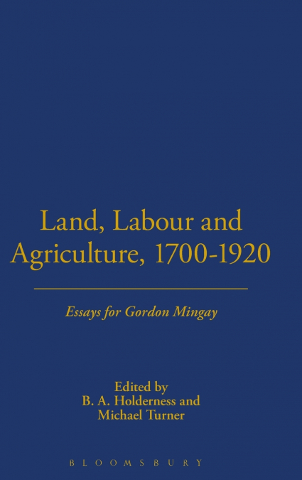Land, Labour and Agriculture, 1700-1920