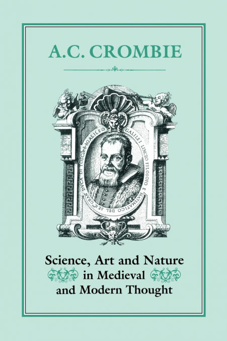 Science, Art and Nature in Medieval and Modern Thought