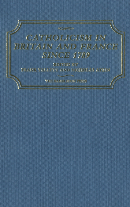 Catholicism in Britain & France Since 1789