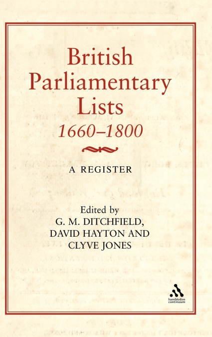 British Parliamentary Lists, 1660-1880