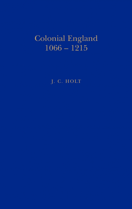 Colonial England, 1066-1215