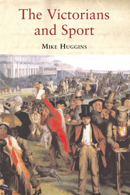 The Victorians and Sport
