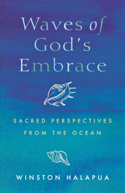 Waves of God’s Embrace