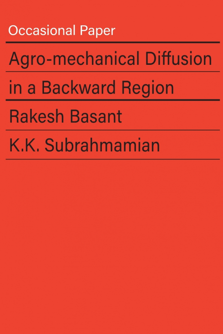 Agro-mechanical Diffusion in a Backward Region