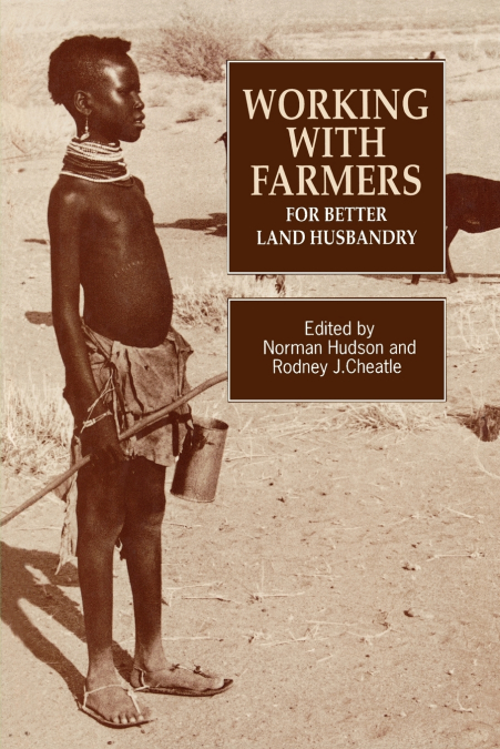 Working with Farmers for Better Land Husbandry