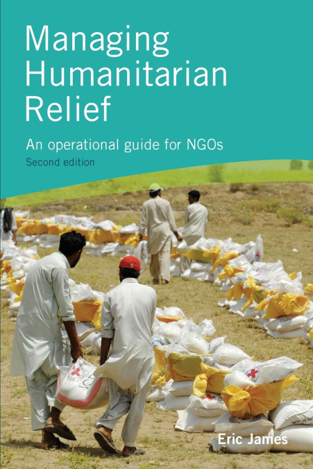 Managing Humanitarian Relief 2nd Edition