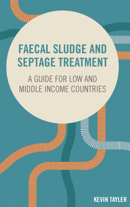 Faecal sludge and septage treatment