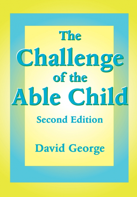 The Challenge of the Able Child