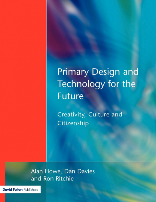Primary Design and Technology for the Future