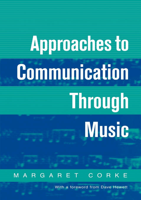 Approaches to Communication through Music