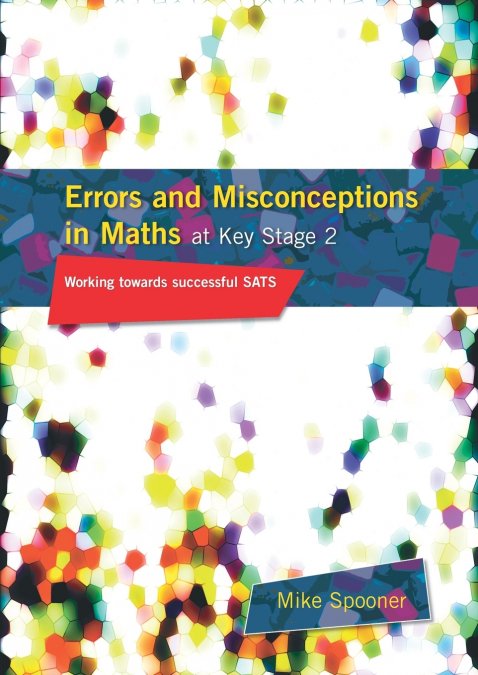 Errors and Misconceptions in Maths at Key Stage 2
