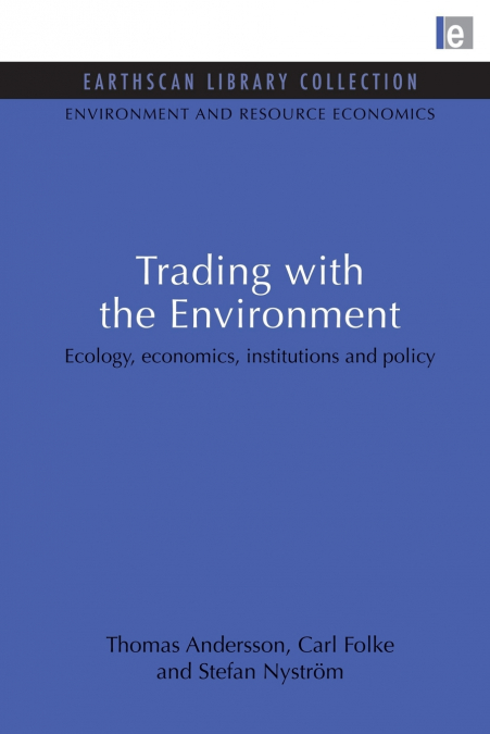 Trading with the Environment