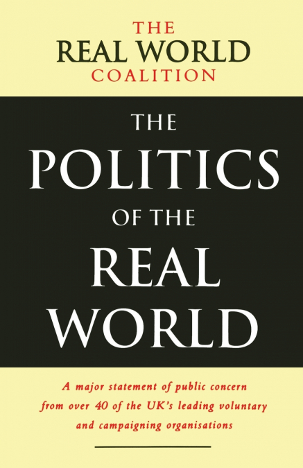 The Politics of the Real World