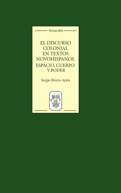 El Discurso Colonial en Textos Novohispanos