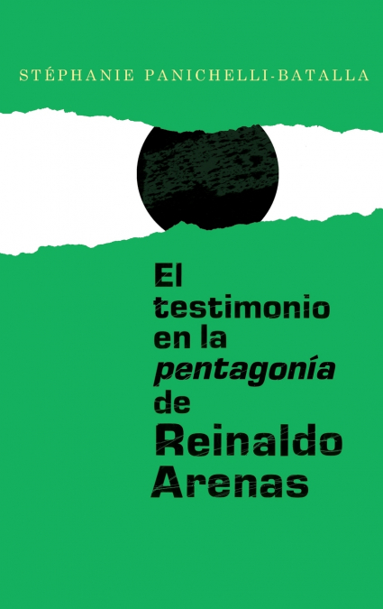 Testimonio En La Pentagonia de Reinaldo Arenas