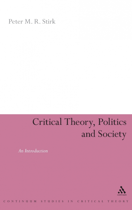 Critical Theory, Politics and Society