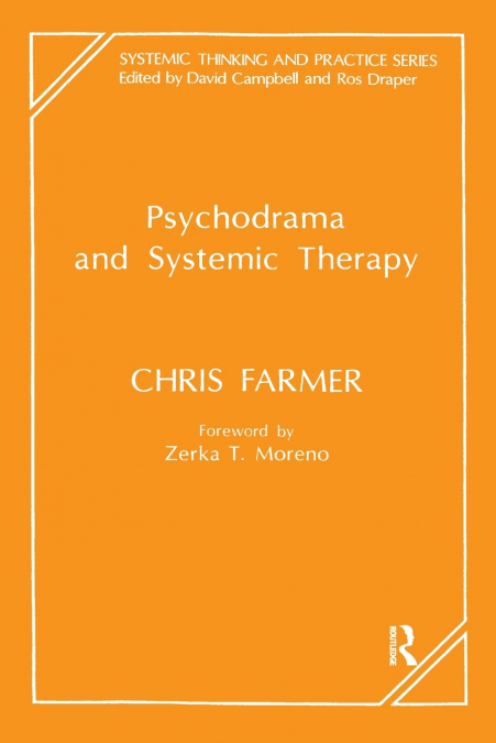 Psychodrama and Systemic Therapy