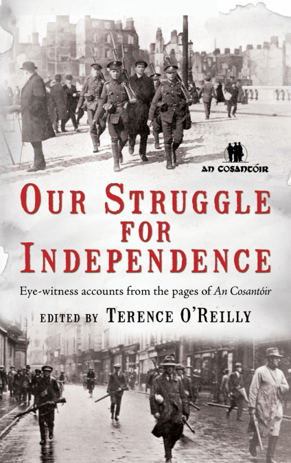 Our Struggle for Independence