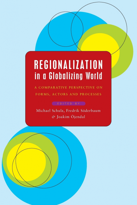 Regionalization in a Globalizing World