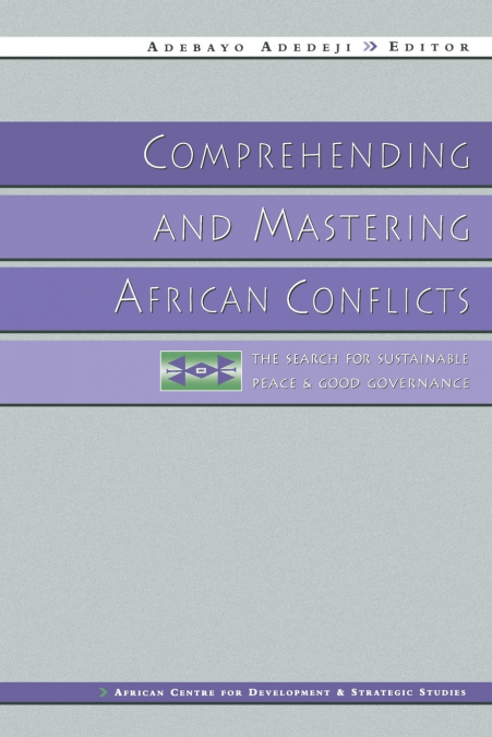 Comprehending and Mastering African Conflicts
