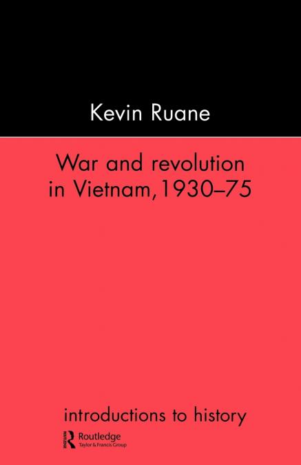 War and Revolution in Vietnam