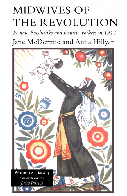Midwives of the Revolution