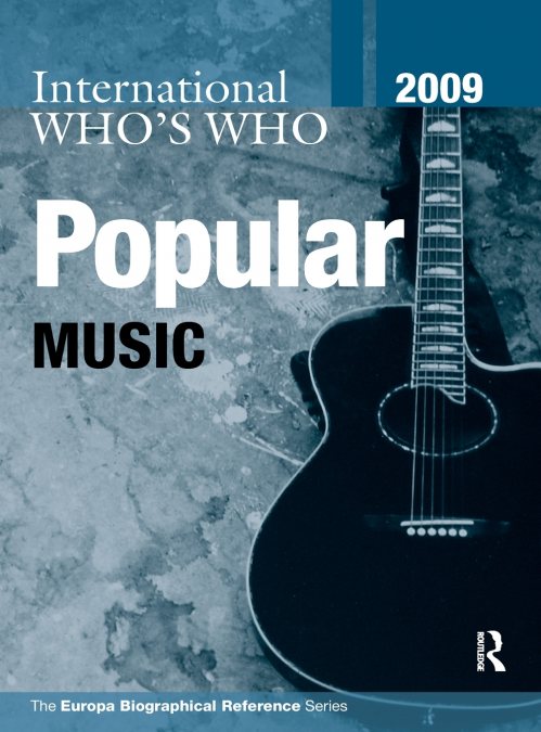 International Who’s Who in Popular Music 2009