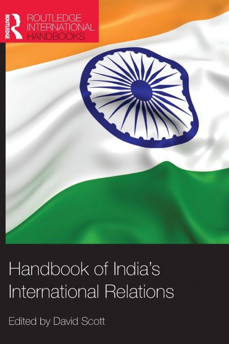 Handbook of India’s International Relations