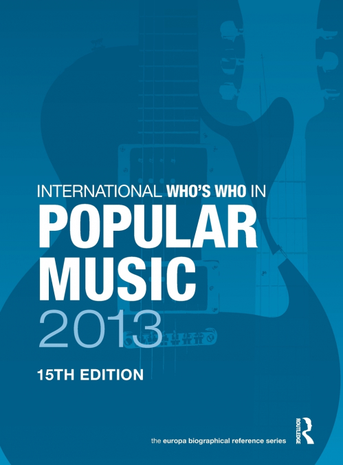 International Who’s Who in Popular Music 2013
