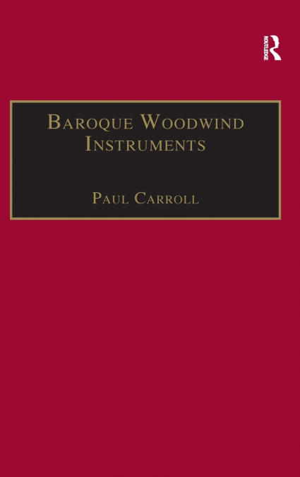 Baroque Woodwind Instruments