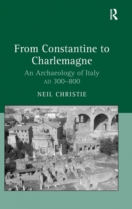 From Constantine to Charlemagne