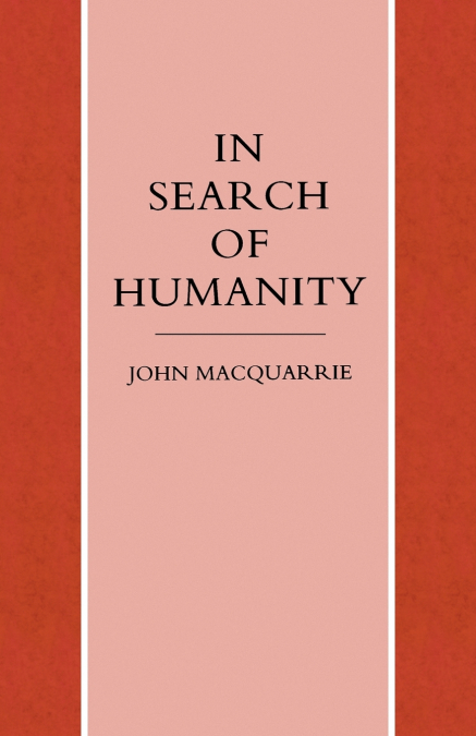 In Search of Humanity