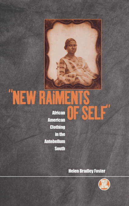 ’New Raiments of Self’