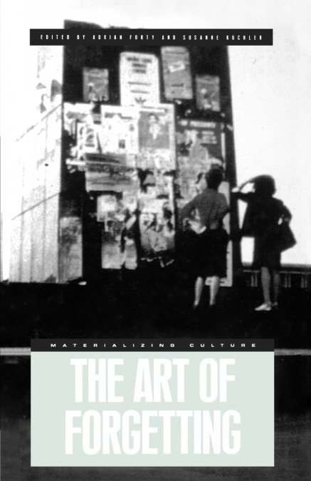 The Art of Forgetting