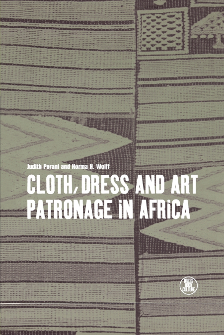 Cloth, Dress and Art Patronage in Africa