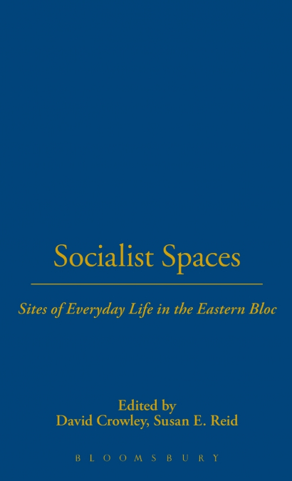 Socialist Spaces