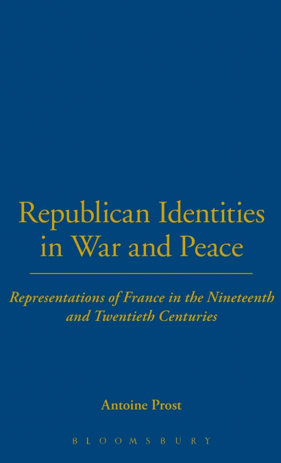 Republican Identities in War and Peace