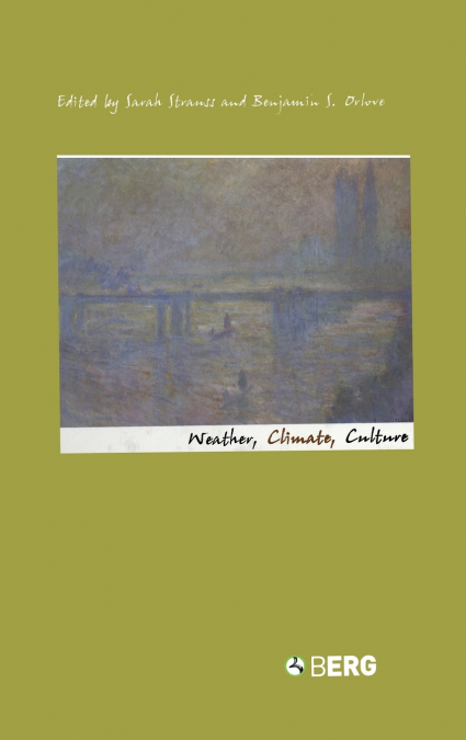Weather, Climate, Culture