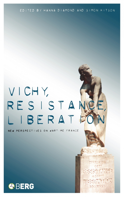 Vichy, Resistance, Liberation