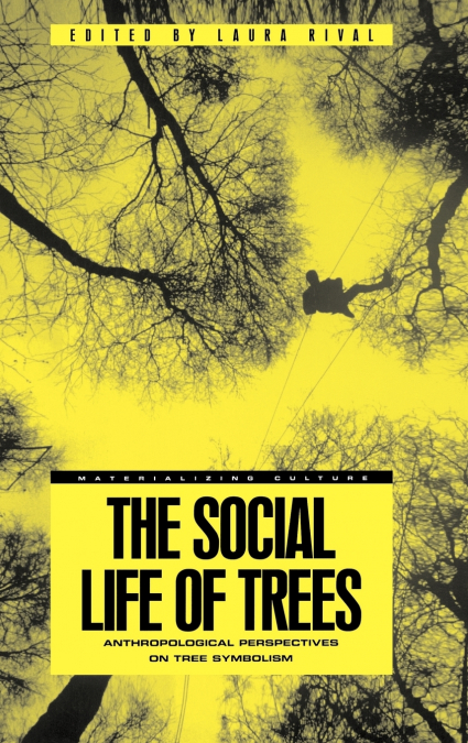 The Social Life of Trees