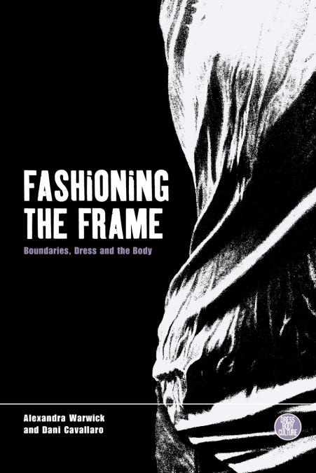 Fashioning the Frame