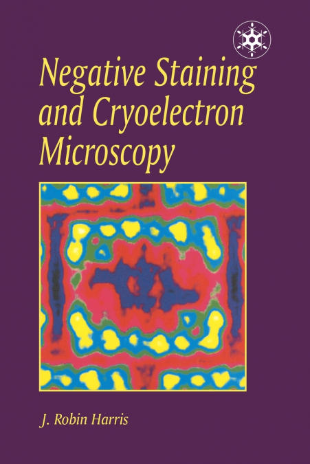 Negative Staining and Cryoelectron Microscopy