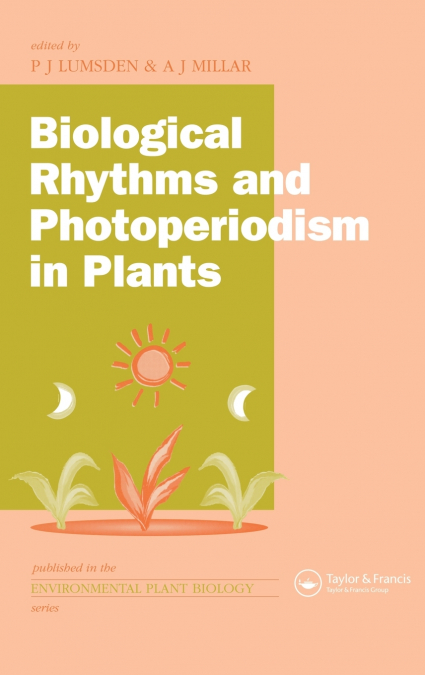 Biological Rhythms and Photoperiodism in Plants