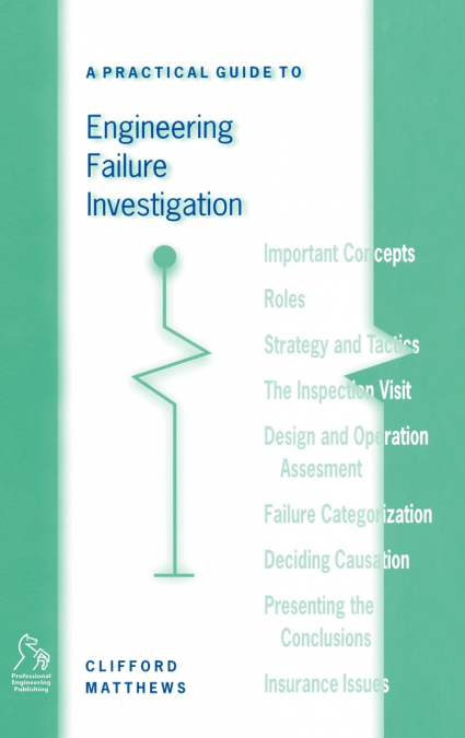 Practical Guide to Engineering Failure