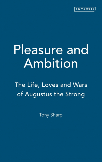 Pleasure and Ambition