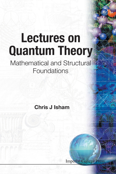 LECTURES ON QUANTUM THEORY