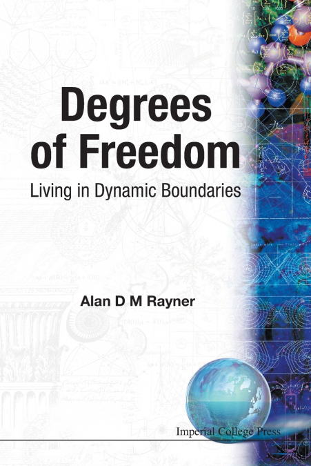 DEGREES OF FREEDOM - LIVING IN DYNAMIC B