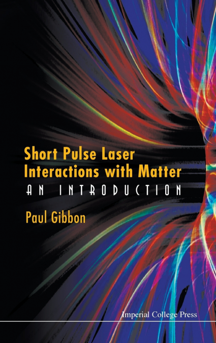 SHORT PULSE LASER INTER MATTER