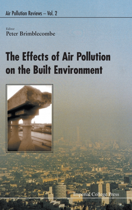 The Effects of Air Pollution on the Built Environment