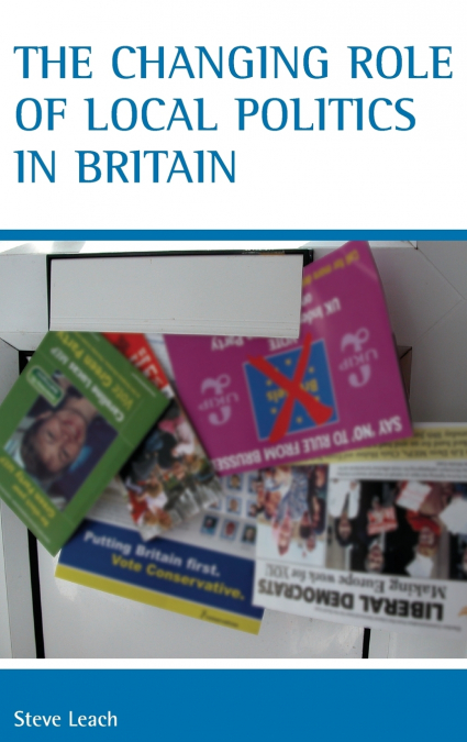 The changing role of local politics in Britain